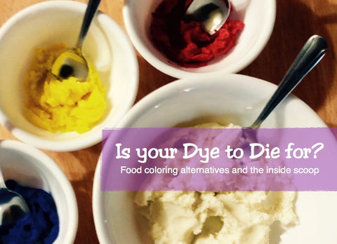 Food coloring alternatives. Is your Dye to Die for?