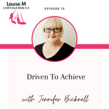 Louise M Empowerment series with Louise Matson and Jennifer Bicknell