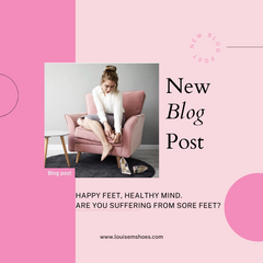 Happy Feet, Healthy Mind. Are you suffering from sore feet?
