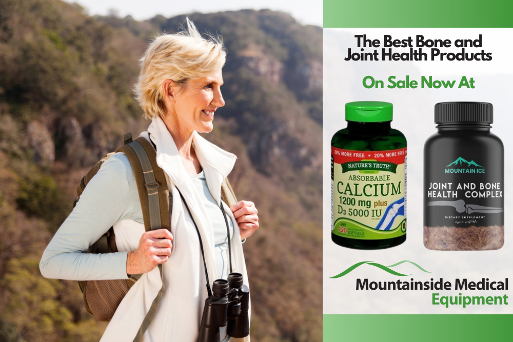 The Best Bone and Joint Health Products to Prevent Osteoporosis Available at Mountainside Medical Equipment