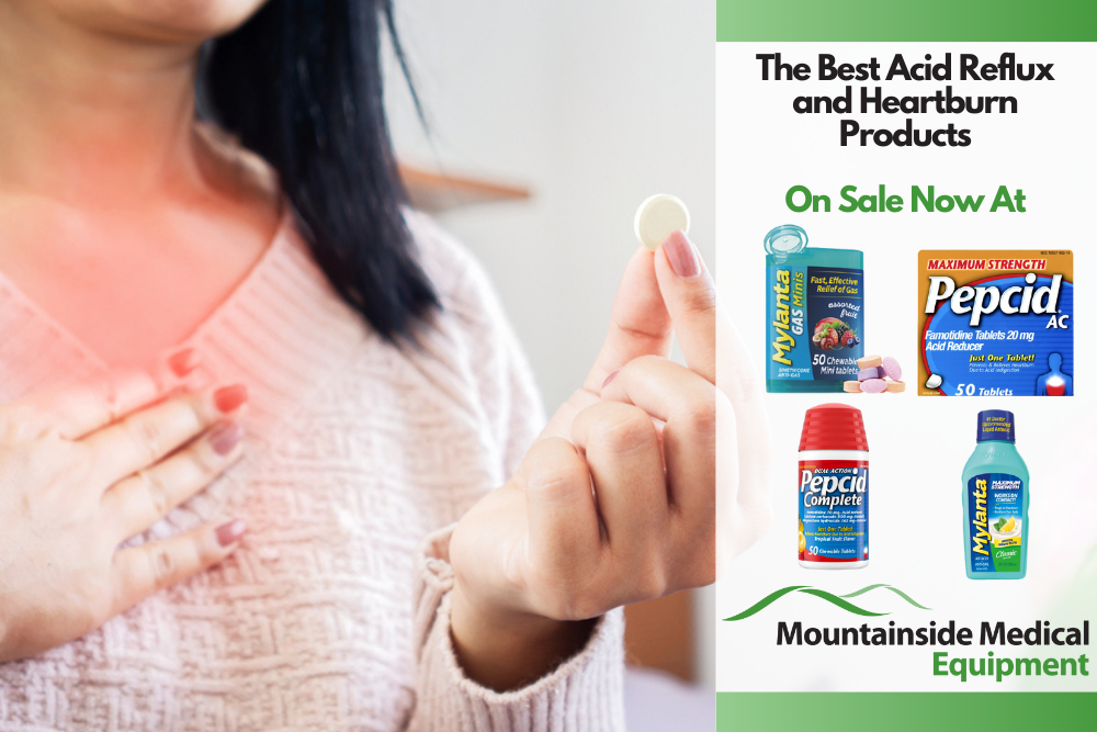 The Best Heartburn and Acid Reflux Health Products Available at Mountainside Medical Equipment