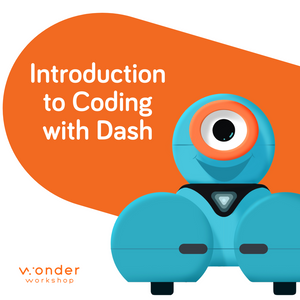 PD Course: Introduction to Coding and Robotics with Dash - Wonder Workshop