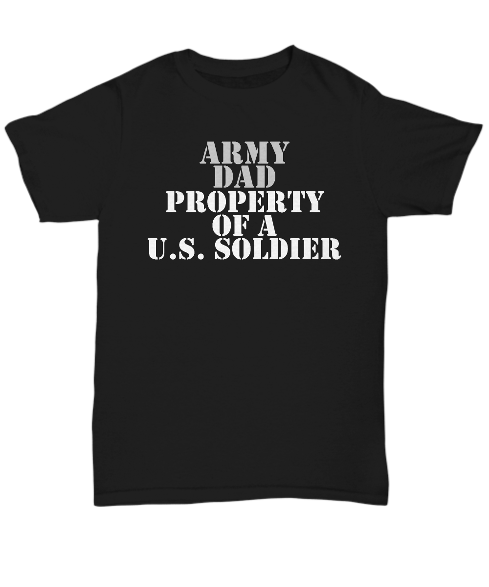 Military - Army Dad - Property of a U.S. Soldier