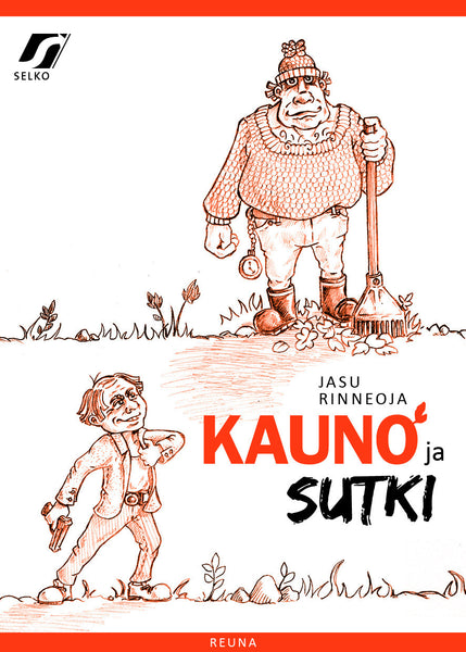 Kauno ja Sutki | Reuna Publishing House Oy