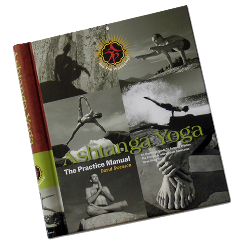 Ashtanga Yoga The Practice Manual Ashtanga Yoga Productions