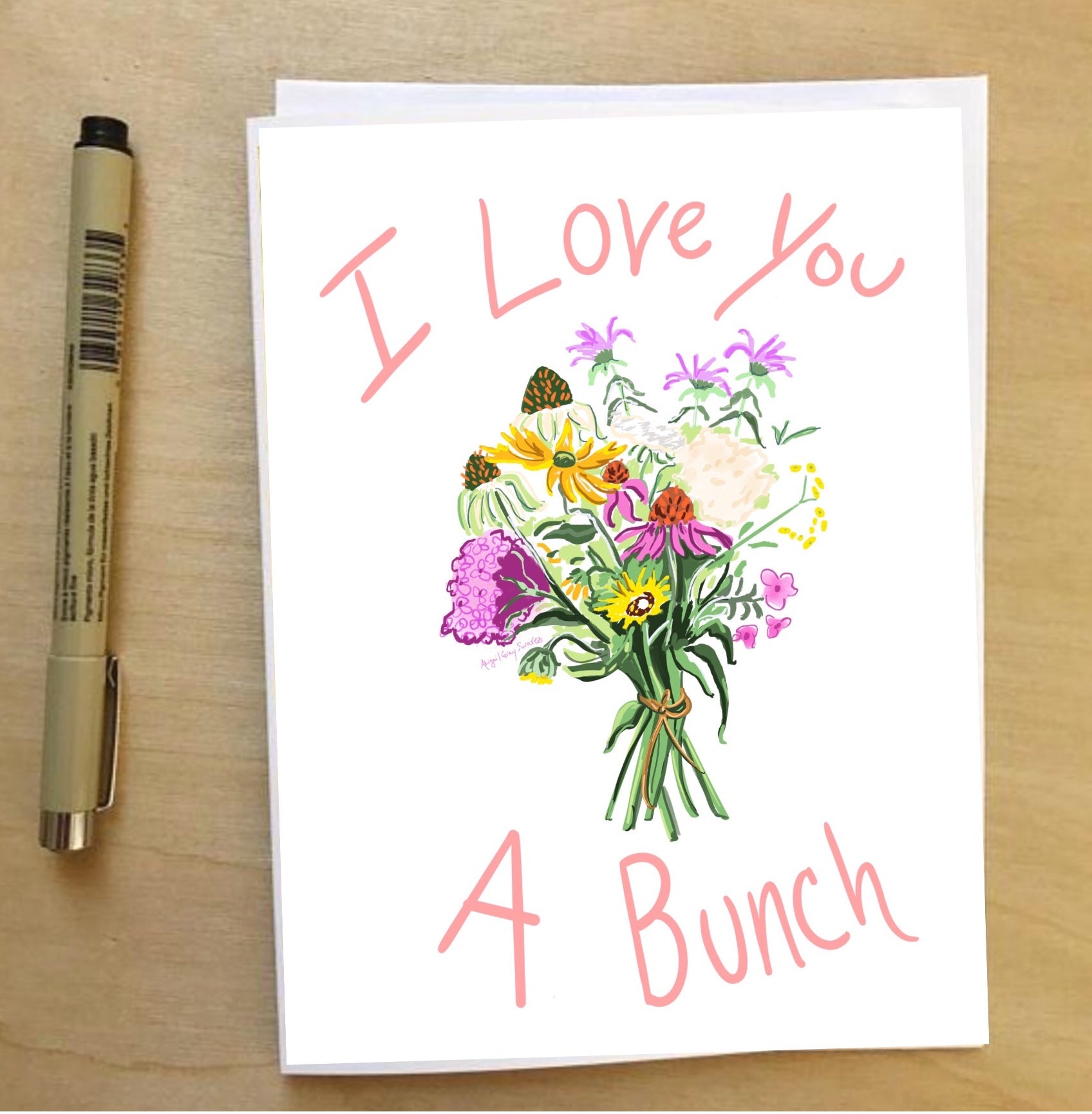 I Love You A Bunch Greeting Card Graydayshop