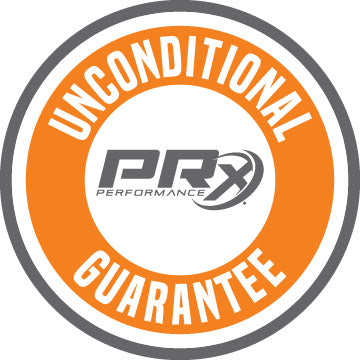 PRx Performance Unconditional Guarantee Warranty