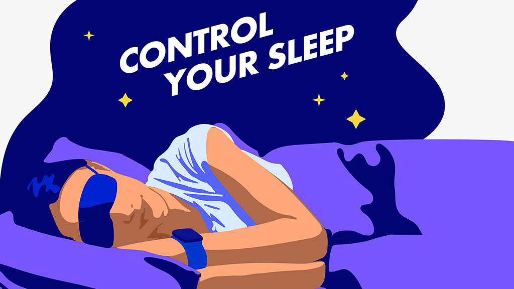 Control Your Sleep