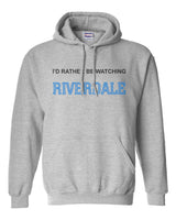I'd Rather be Watching Riverdale Unisex Pullover Hoodie