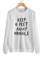 Keep 6 Feet Away Muggle Unisex Crewneck Sweatshirt Adult