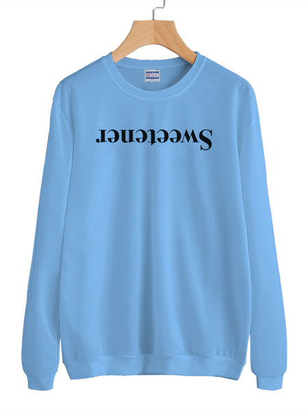 sweetener crewneck