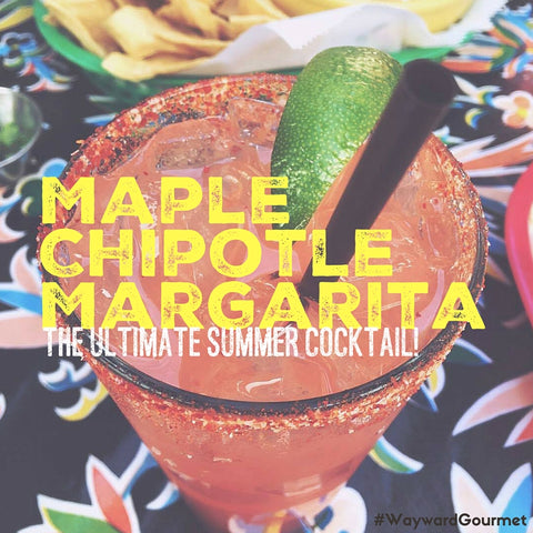 Maple Chipotle Margarita | Wayward Gourmet