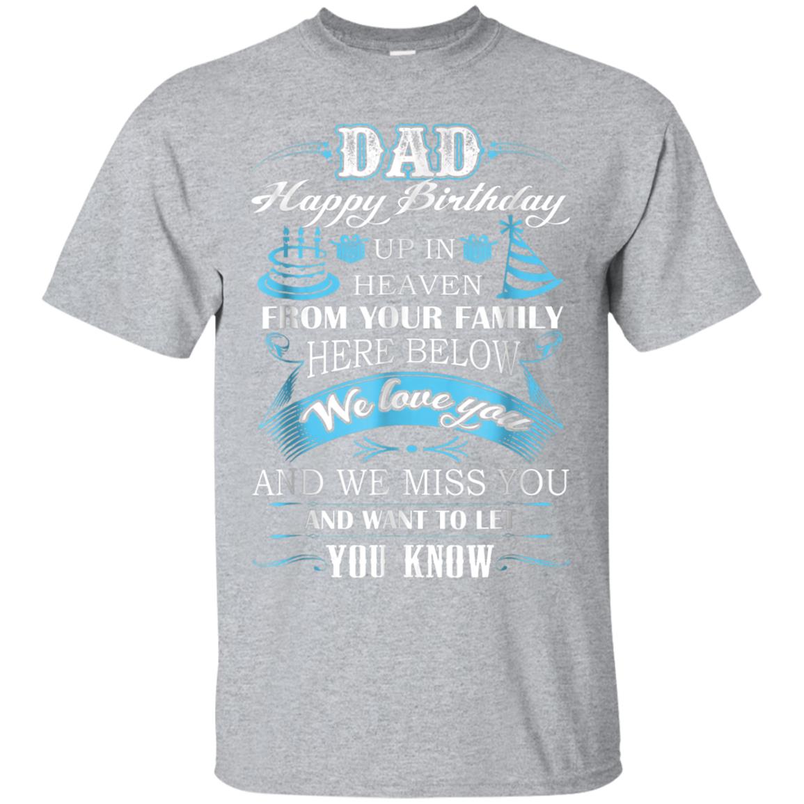 Awesome happy birthday my dad in heaven t shirt - 99promocode