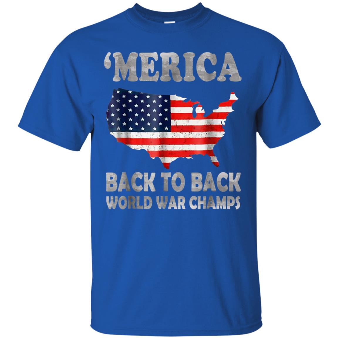 merica back to back world war champs shirt