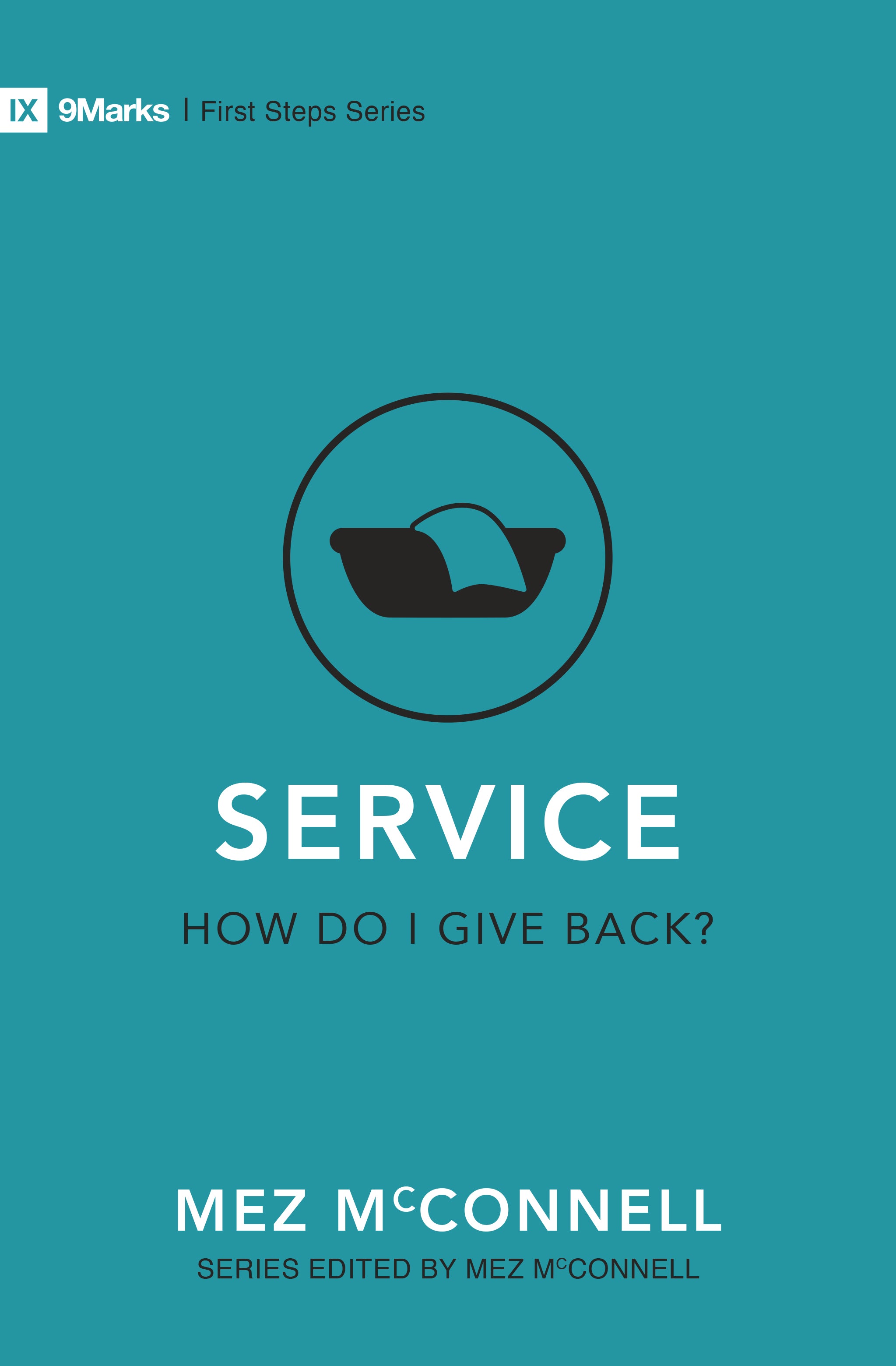 Service – How Do I Give Back?*