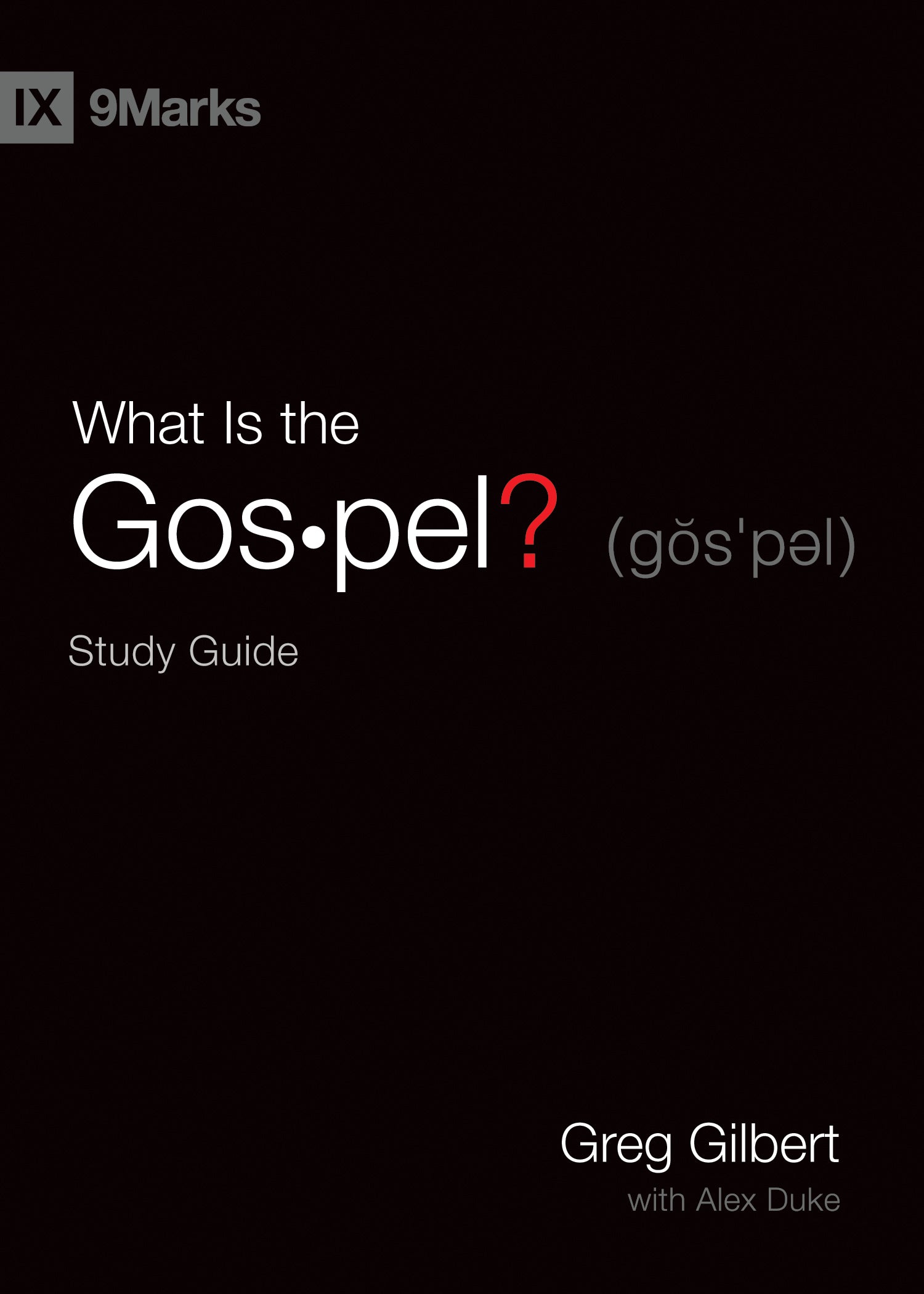1 Case - What is the Gospel? Study Guide