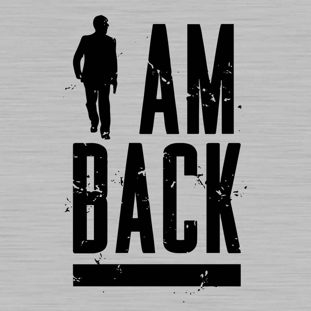 I am Back T-shirt | Fully Filmy