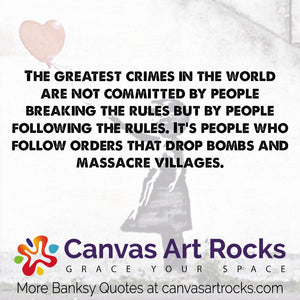 109 Never Before Seen Banksy Quotes And Sayings Canvas Art - 