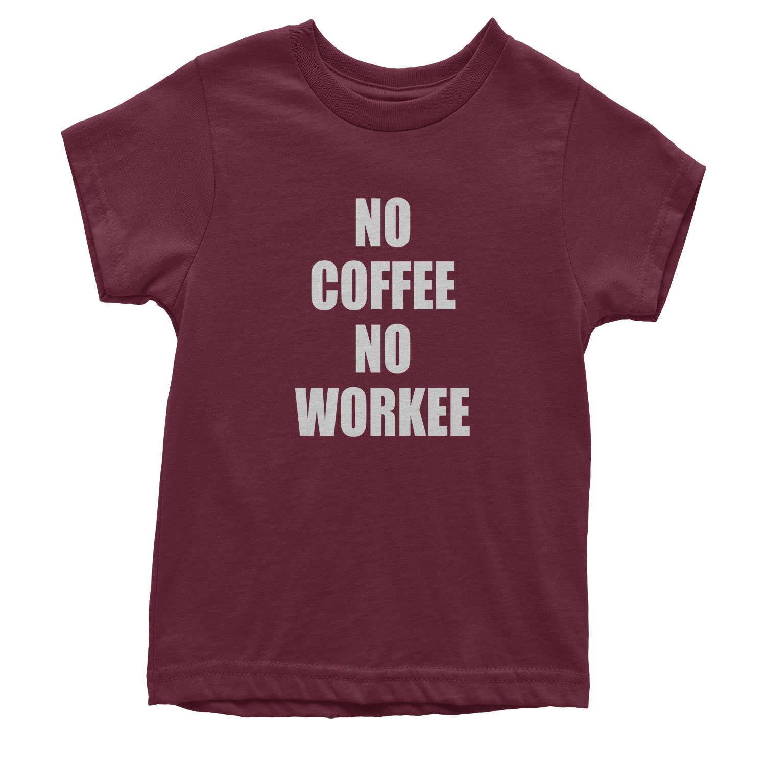 No Coffee No Workee Youth T-shirt coffee, lover by Expression Tees