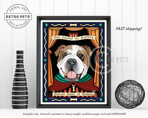 Patron Saint of Slobber Art | Slobber Bulldog Art | Retro Pets Art