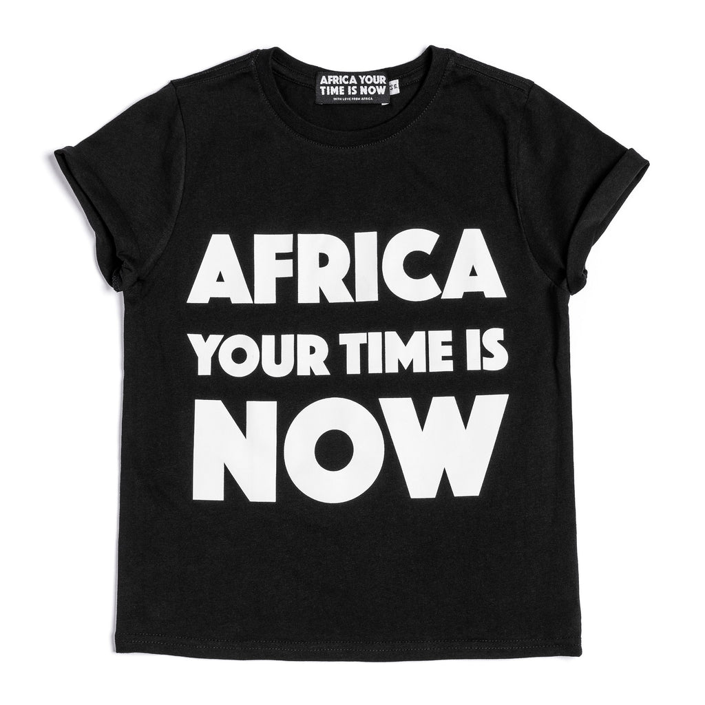 Africa Your Time Is Now Kids T Shirt Black Butter Pudding