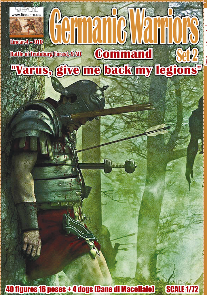 Linear-A 010 Ancient German Warriors Set 2. Command etc... "Varus Give me back my Legions" 1/72 scale.