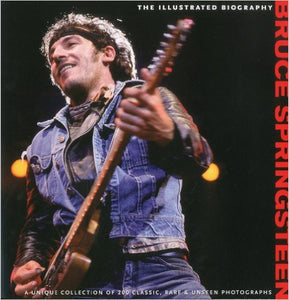 Bruce Springsteen: The Illustrated Biography – Rock N Sport Store