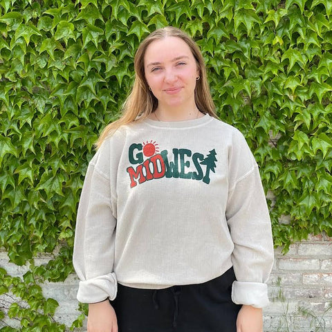 Emily modeling new "Go Midwest" Corded Crew