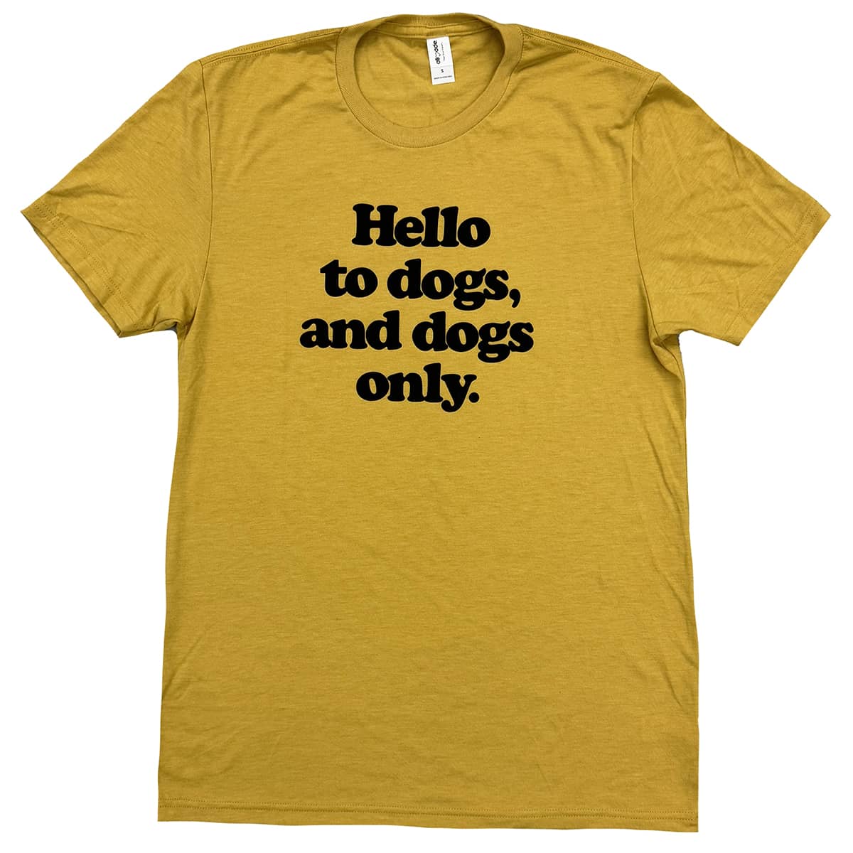 Hello to Dogs Shirt