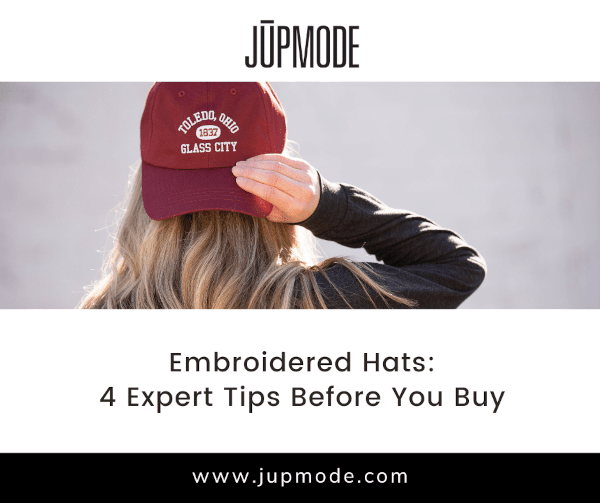 Embroidered Hats: 4 Expert Tips Before You Buy – Jupmode