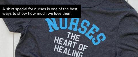 a shirts special for nurses