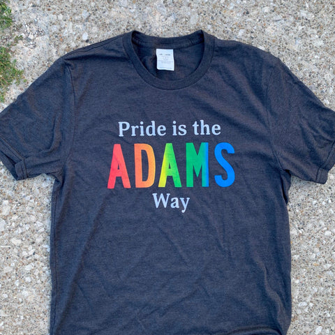 Pride is the Adams Way Shirt