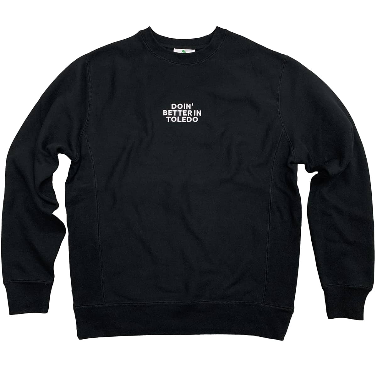 Doin' Better in Toledo Embroidered Sweatshirt (Discontinued)