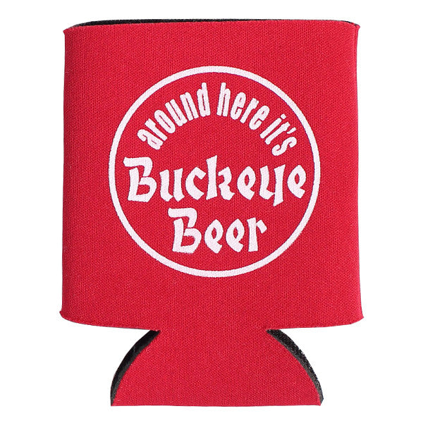 Around Here It's Buckeye Beer Koozie (Discontinued)