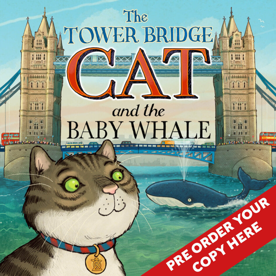 The Tower Bridge Cat and the Baby Whale