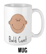 Bald Cunt Mug Navigation