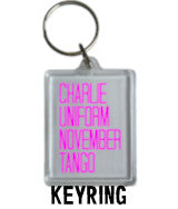 Charlie Uniform November Tango - Keyring Pink