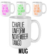 Charlie Uniform November Tango - Mug