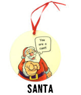 Cunt Santa - Christmas Tree Decoration Bauble Card Navigation