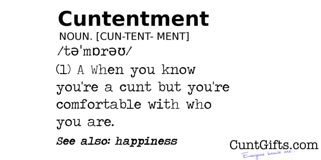 Cuntentment Dictionary Definition