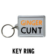 Ginger Cunt - Keyring N