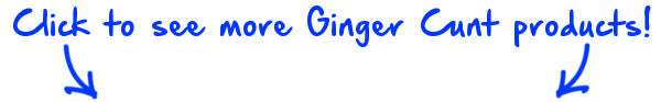 Ginger Cunt - Navigation