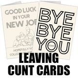 Leaving Cunt Cards Collection