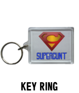 Supercunt - Key Ring