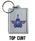 Top Cunt - Keyring