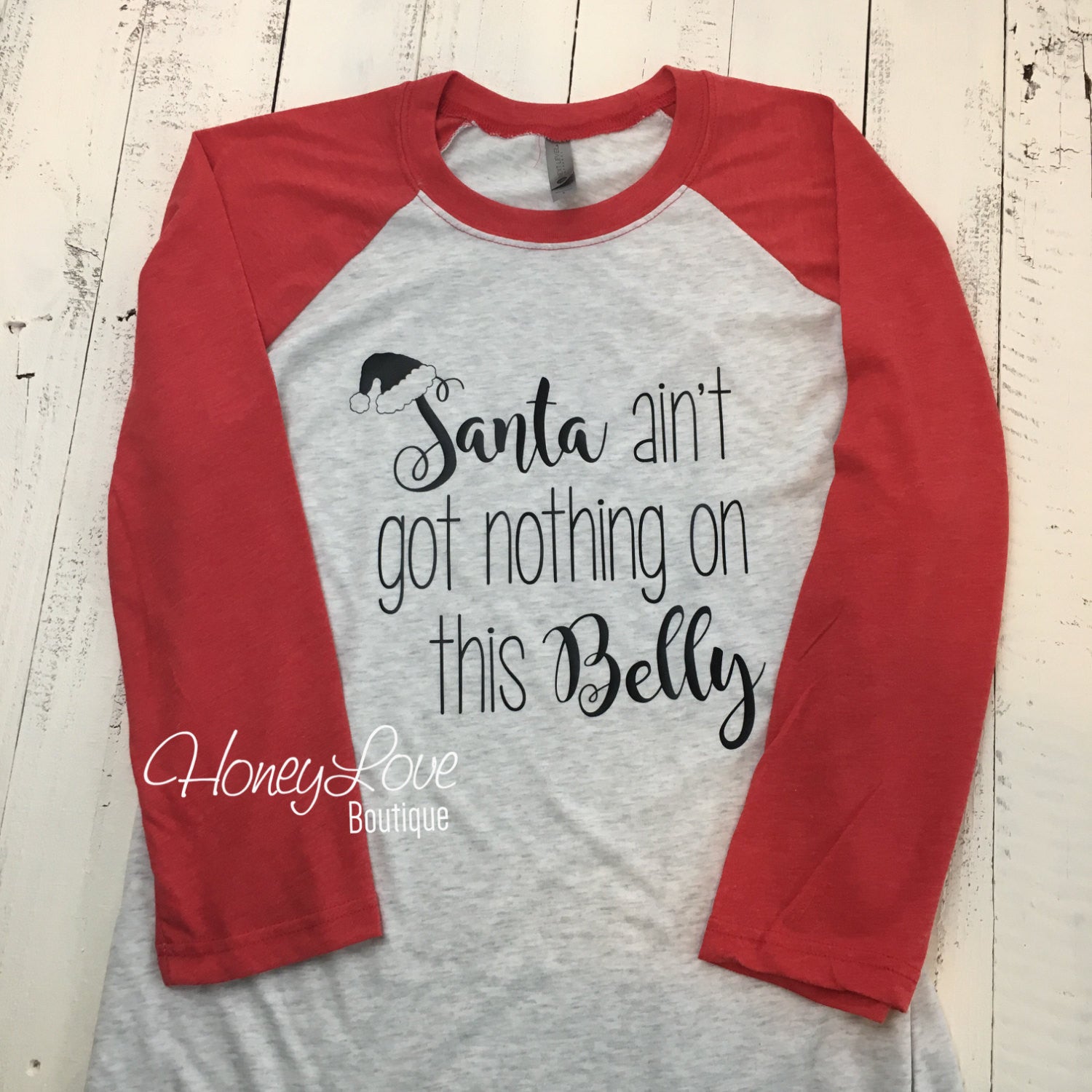 Santa Ain T Got Nothing On This Belly Pregnancy Announcement Unisex Honeyloveboutique