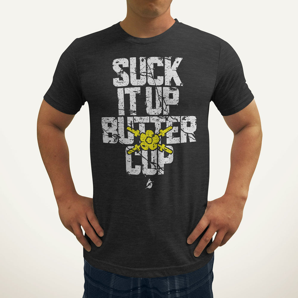 suck it up buttercup t shirt