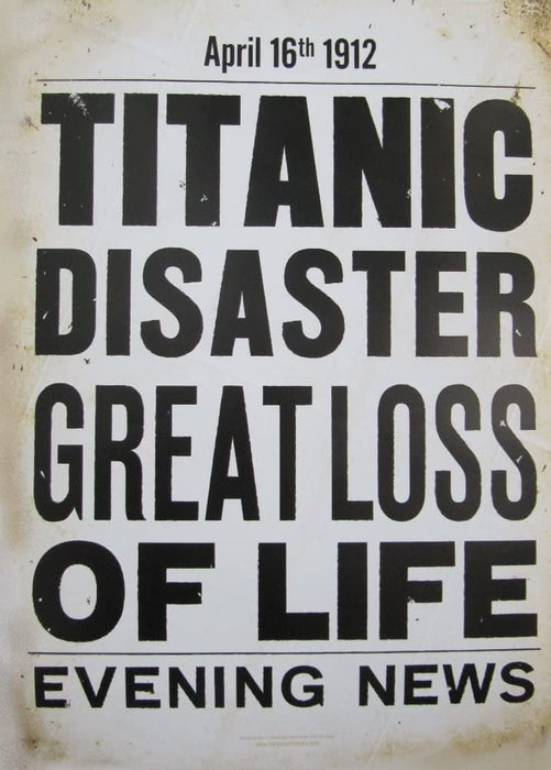 Vintage Literature 'Titanic Disaster! Great Loss of Life', Evening News,  England, 1912, Reproduction 200gsm A3 Vintage Newspaper Headline Poster —  World of Art Global Limited