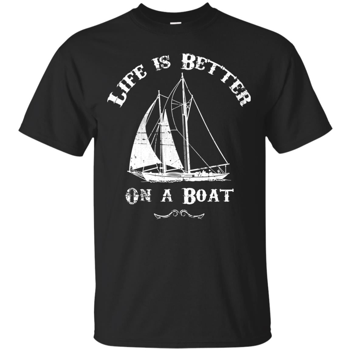 Sailing Shirt - Life Is Better On The Boat – GoneBold.gift