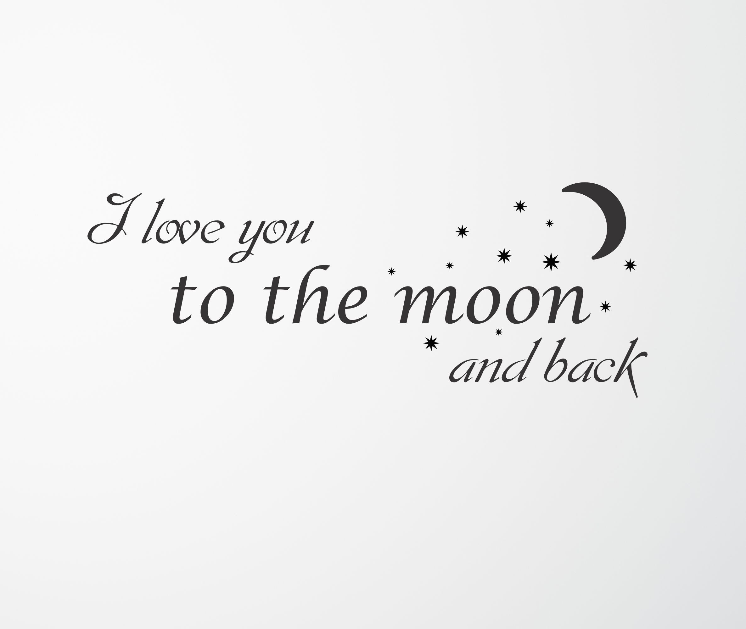 I love moon and back. I Love you to the Moon. Love you to the Moon and back. Надпись Love you to the Moon and back. Надпись we Love you.